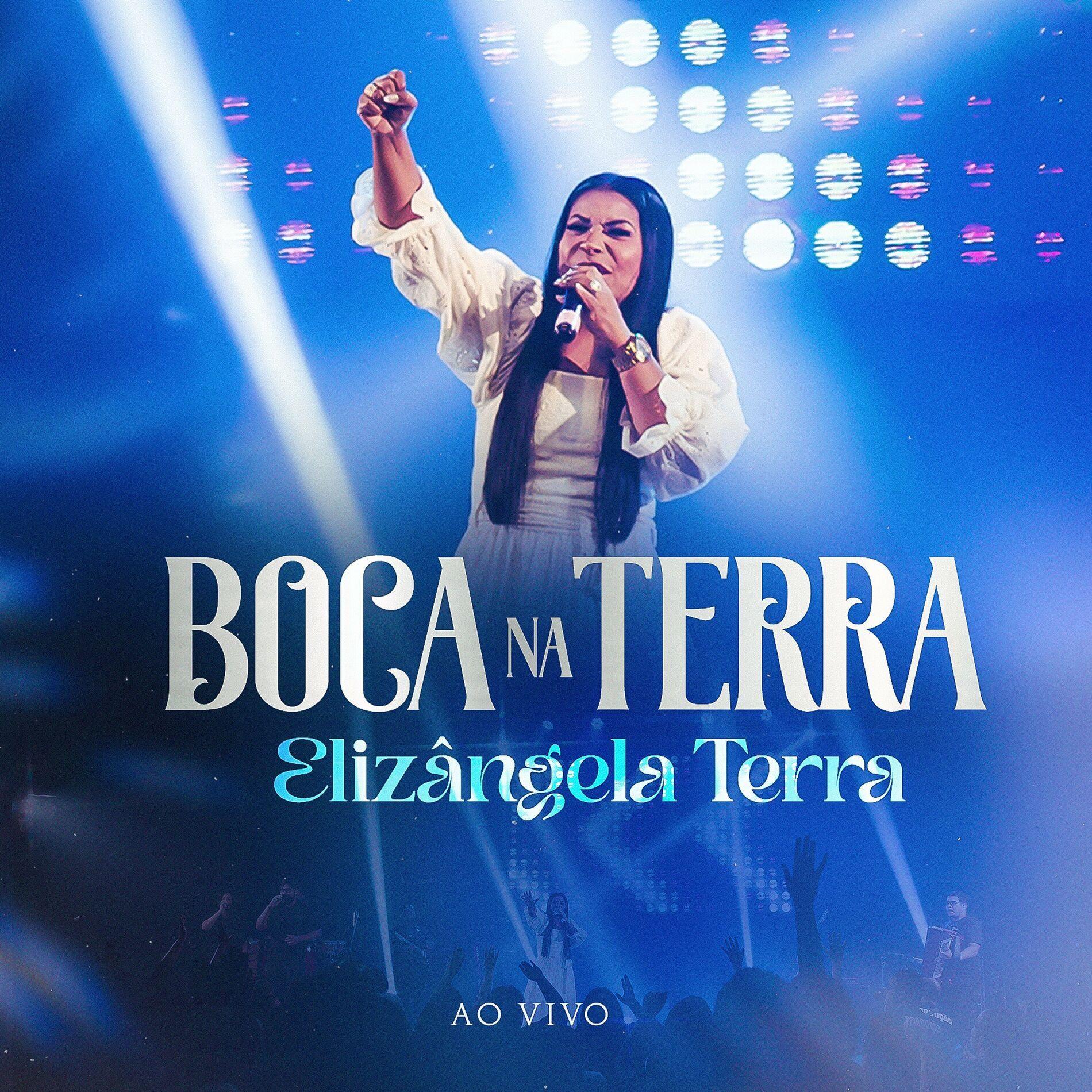 Portada de Sencillo/EP "Boca Na Terra (Ao Vivo)", de Elizângela Terra