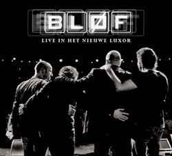 Album cover of "Live In Het Nieuwe Luxor" by Bløf