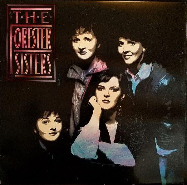 Capa do Álbum "The Forester Sisters (1985)", de Forester Sisters