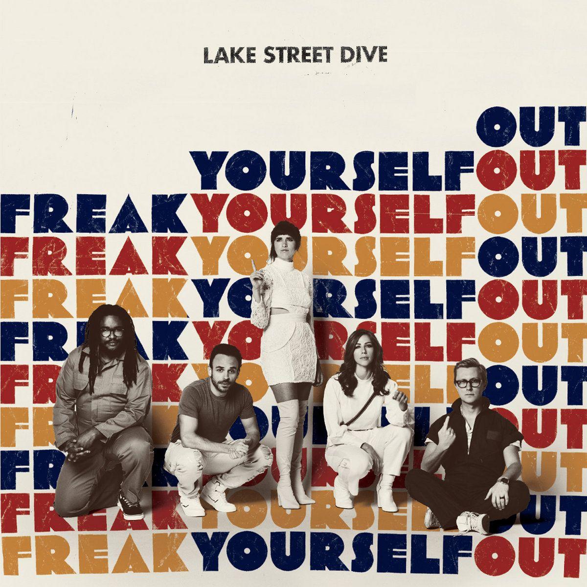 Single/EP cover of "Freak Yourself Out" by Lake Street Dive