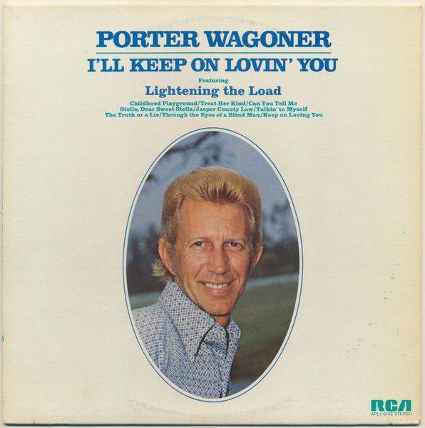 Capa do álbum "I'll Keep On Lovin' You", de Porter Wagoner