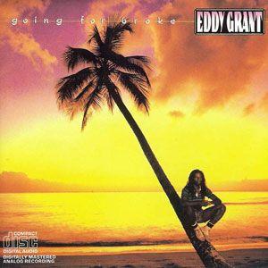 Capa do Álbum "Going For Broke", de Eddy Grant