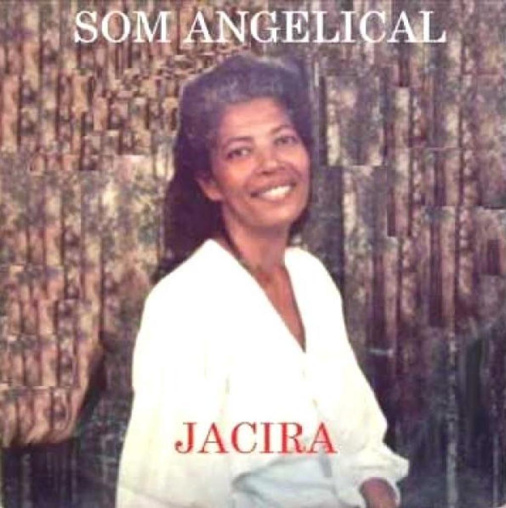 Capa do álbum "Som Angelical", de Jacira Silva