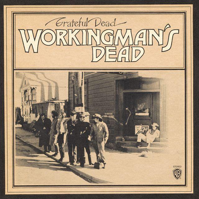 Album cover of "Workingman's Dead" by Grateful Dead