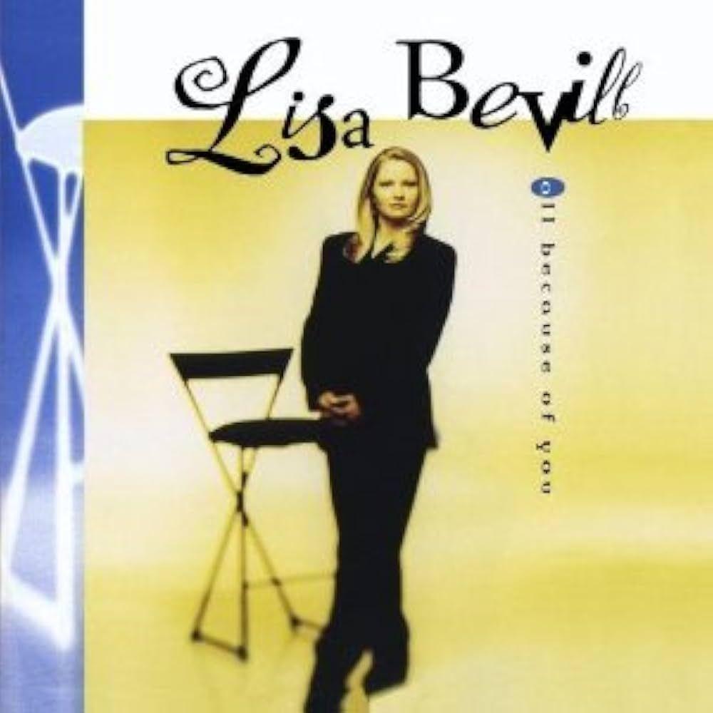 Portada de Álbum "All Because Of You", de Lisa Bevill