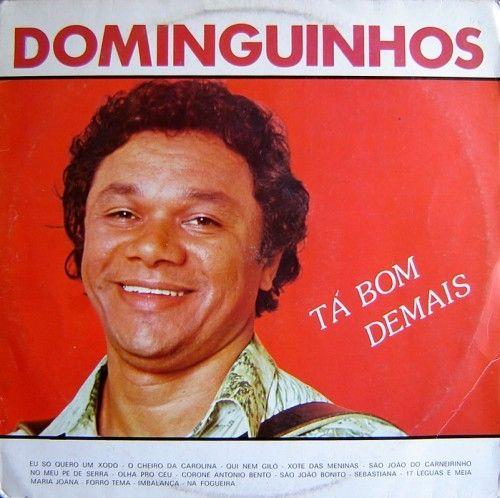 Album cover of "Tá Bom Demais" by Dominguinhos