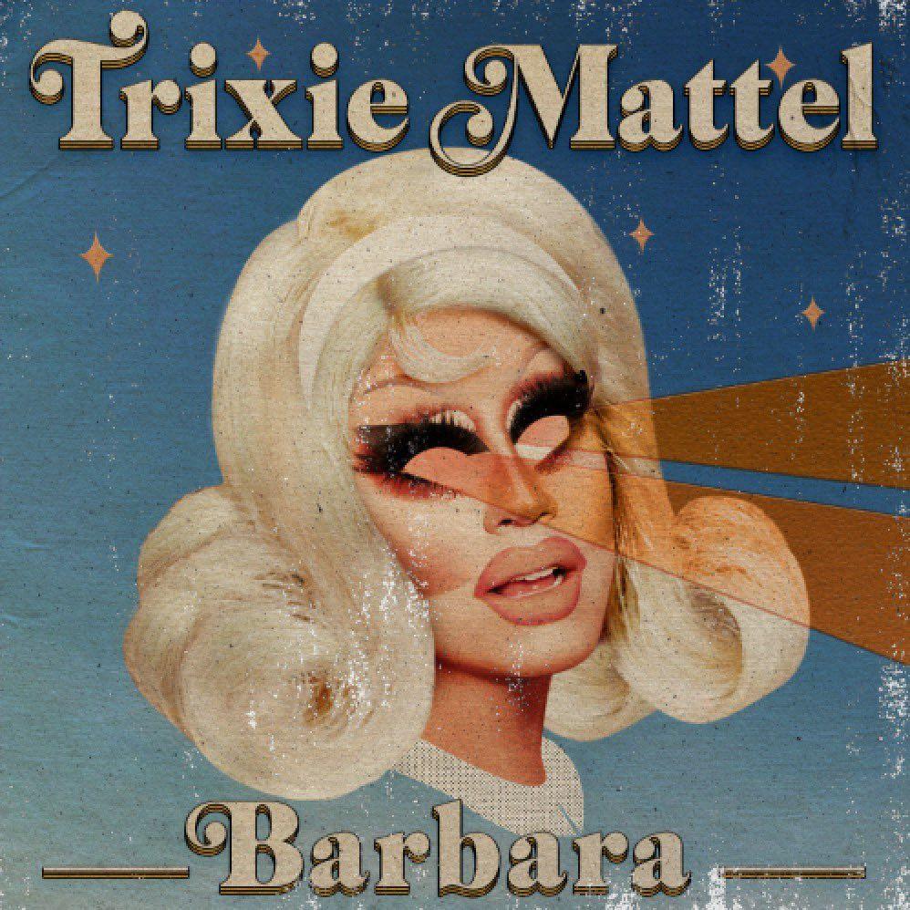 Portada de Álbum "Barbara", de Trixie Mattel