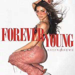 Portada de Sencillo/EP "Forever Young", de Havana Brown