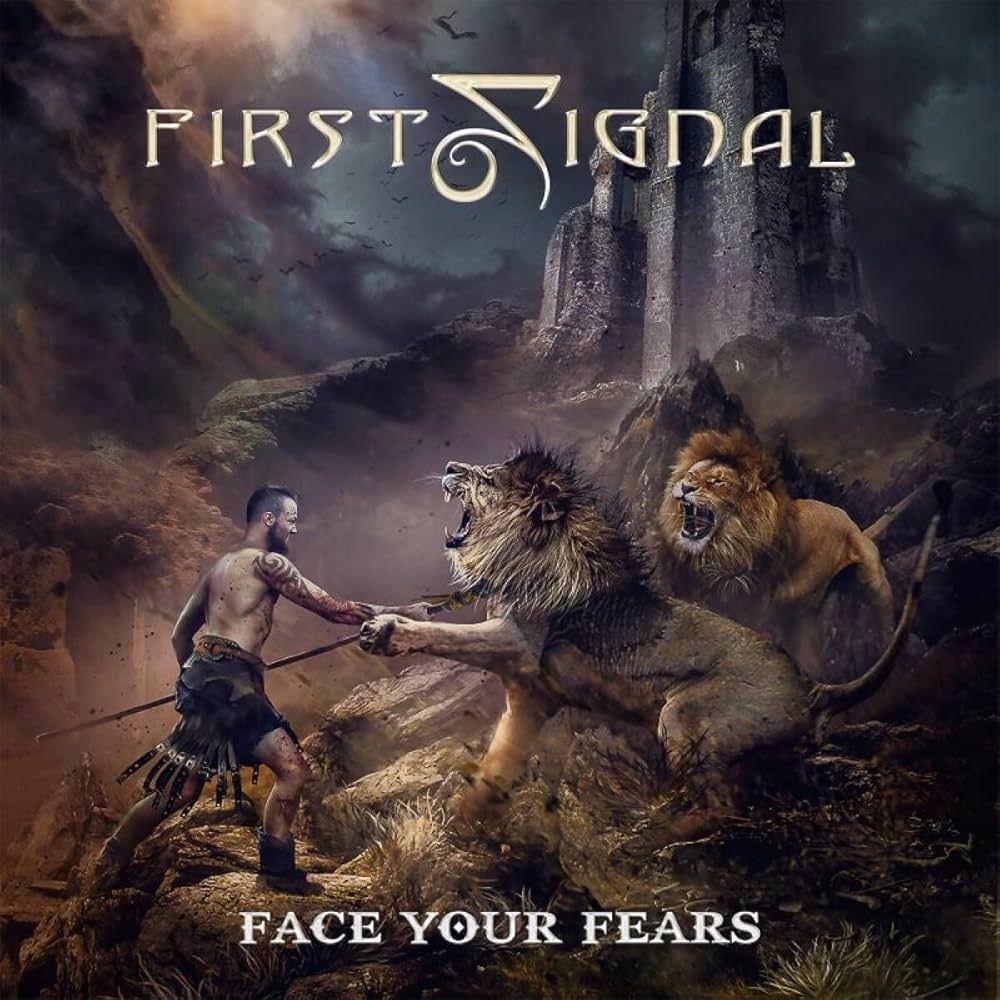 Portada de Álbum "Face Your Fears", de First Signal