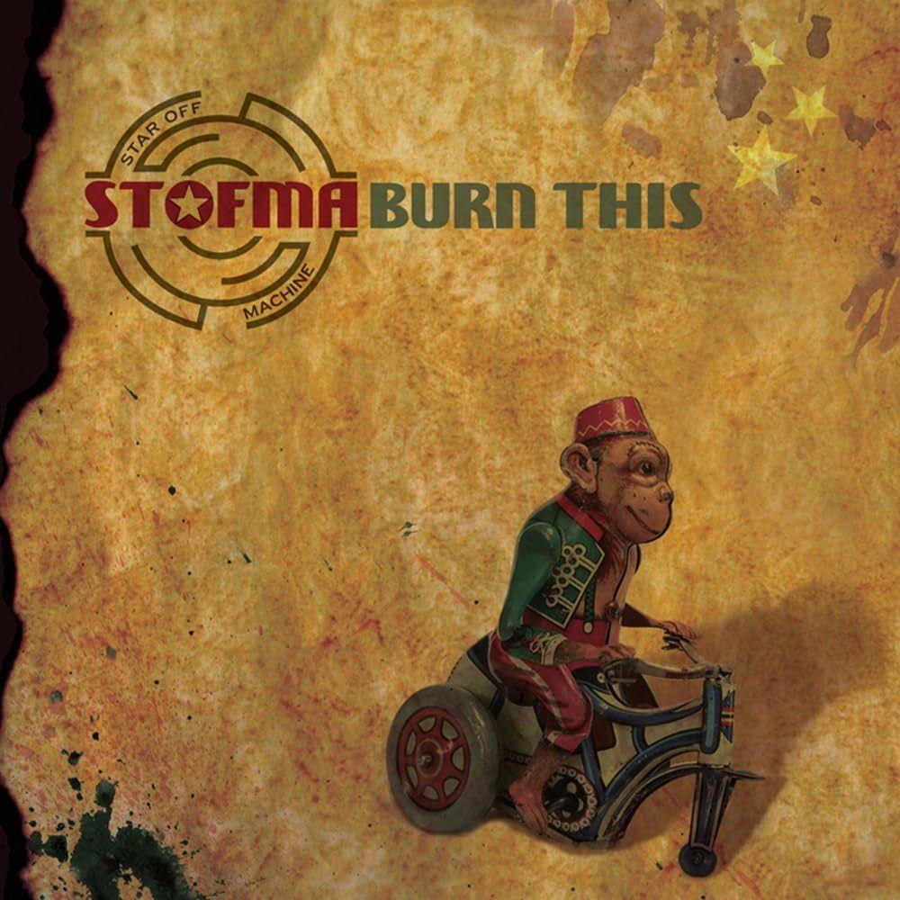 Portada de Álbum "Burn This", de Star Off Machine