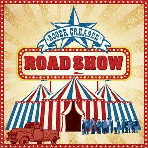 Portada de Álbum "Road Show", de Roger Creager