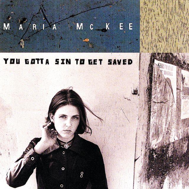 Portada de Álbum "You Gotta Sin To Get Saved", de Maria McKee