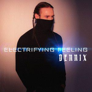 Portada del álbum "Electrifying Feeling", de DENNIX