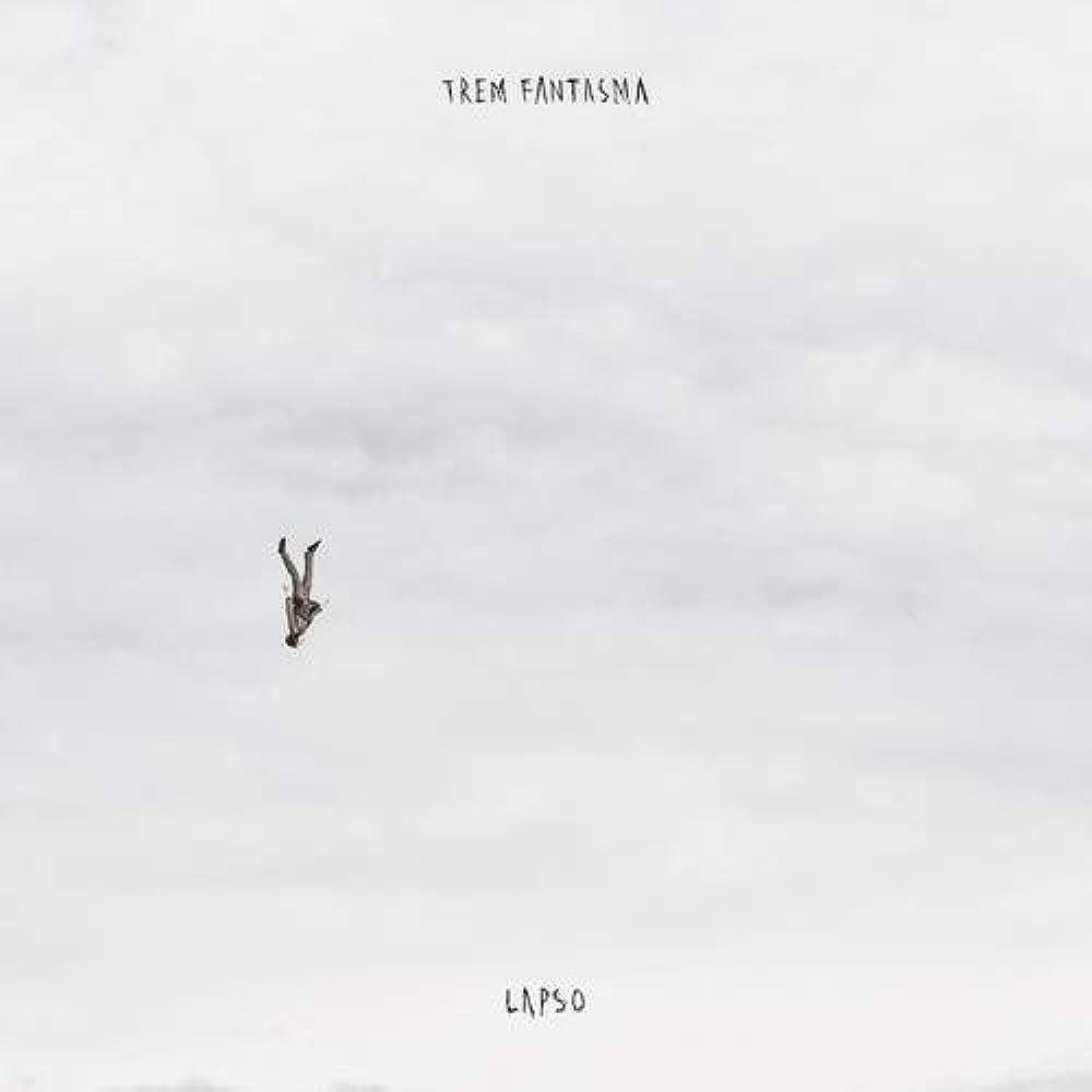 Portada de Álbum "Lapso", de Trem Fantasma