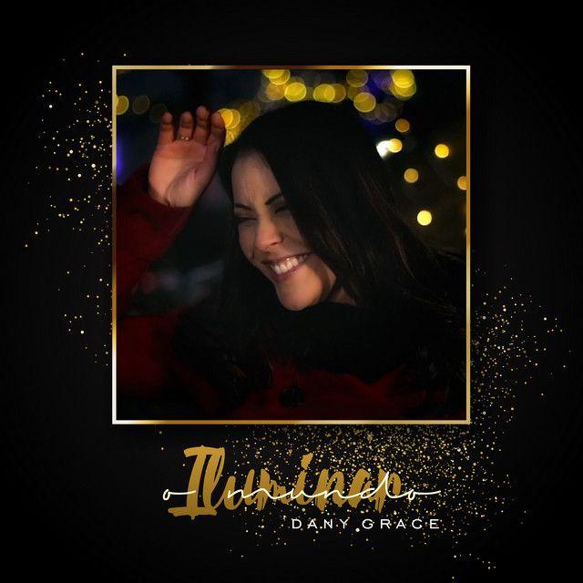 Capa do Single/EP "Iluminar o Mundo", de Dany Grace