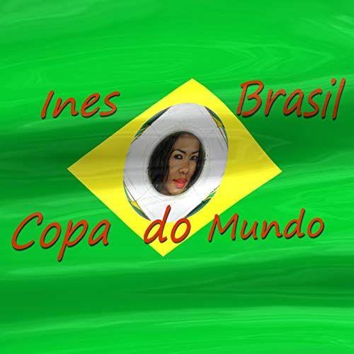 Portada de Sencillo/EP "Copa do Mundo", de Inês Brasil
