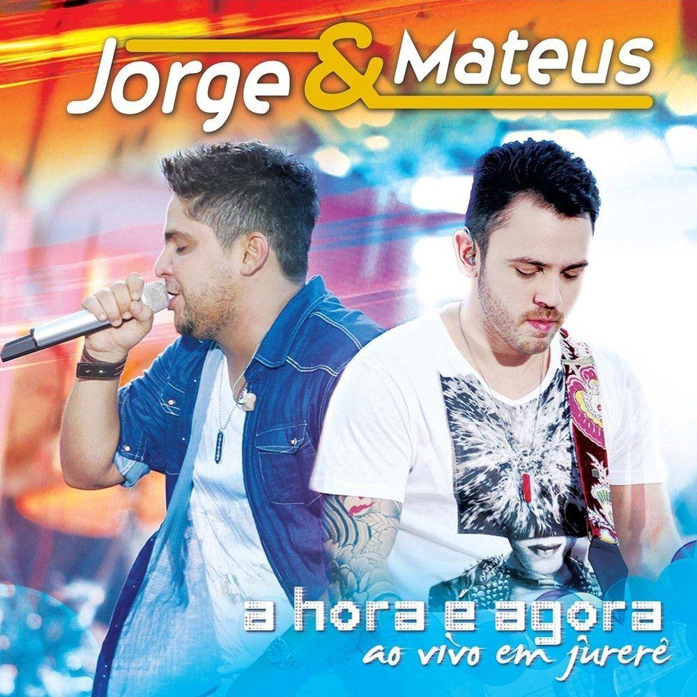 Portada de Álbum "A Hora É Agora - Ao Vivo Em Jurerê", de Jorge & Mateus