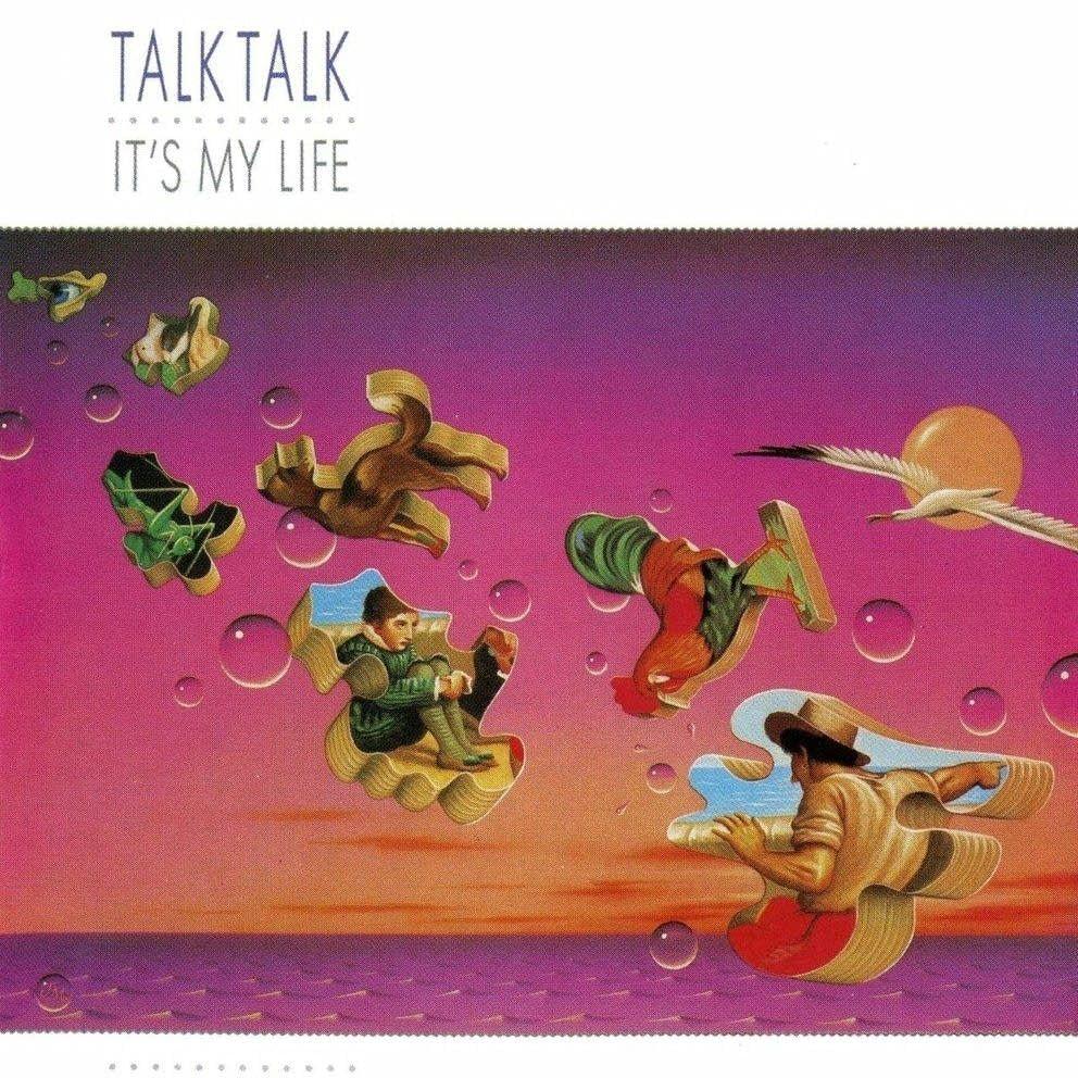 Portada de Álbum "It's My Life", de Talk Talk