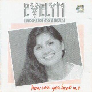 Portada de Álbum "How Can You Love Me", de Evelyn Higginbotham