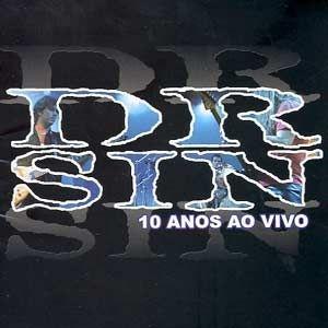 Capa do Álbum "10 Anos: ao Vivo", de Dr. Sin
