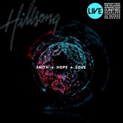 Portada de Álbum "Faith+Hope+Love", de Hillsong Music Australia