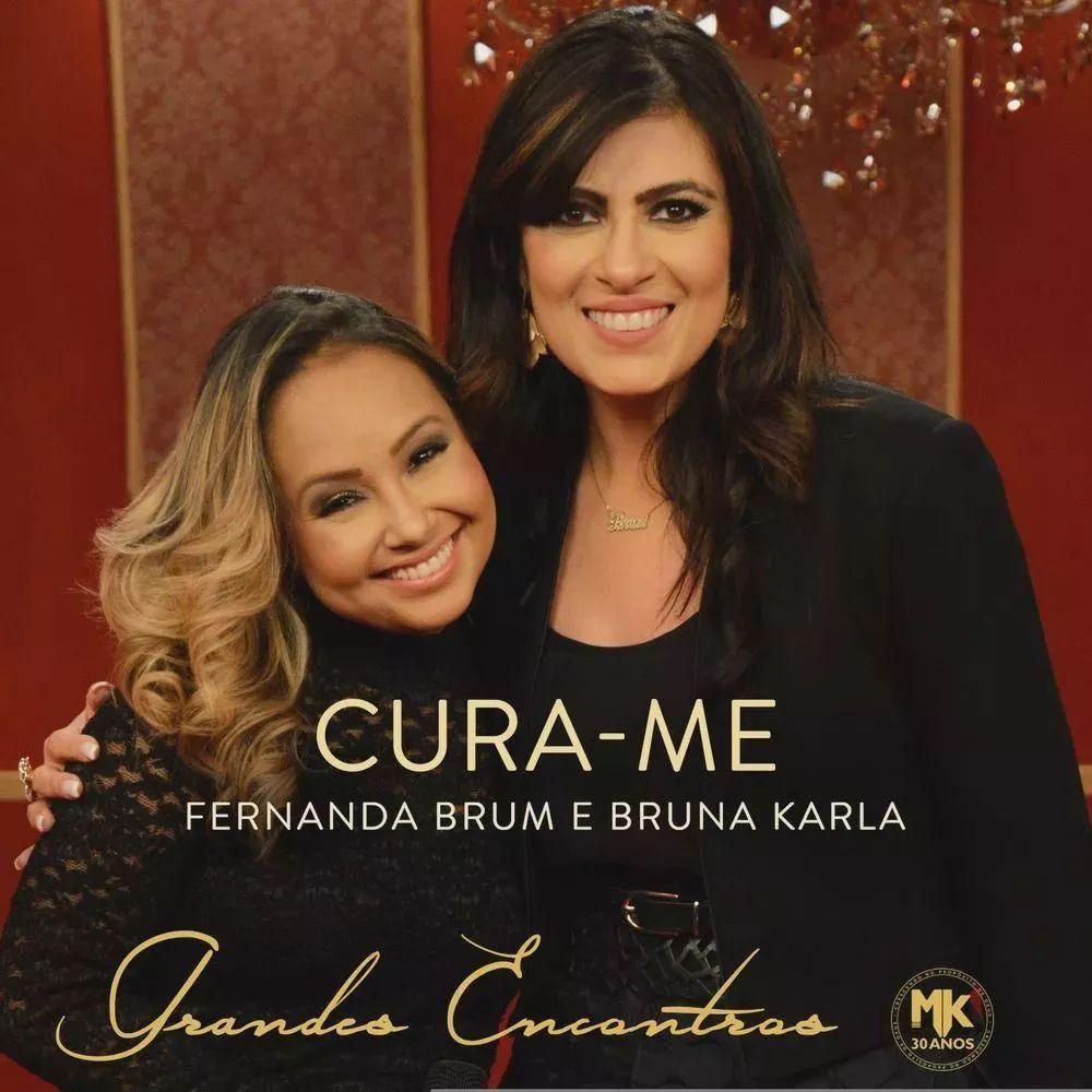 Portada del álbum "Cura-me (part. Bruna Karla)", de Fernanda Brum