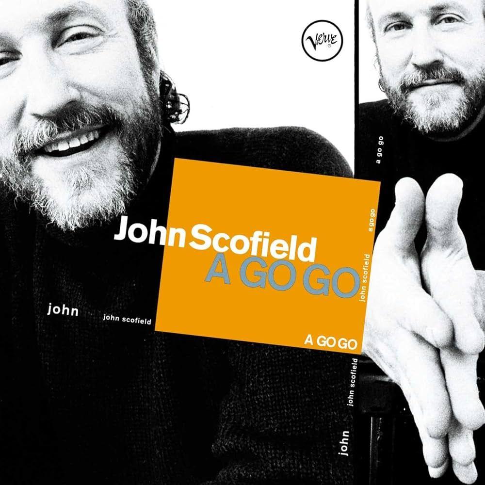 Portada de Álbum "A Go Go", de John Scofield