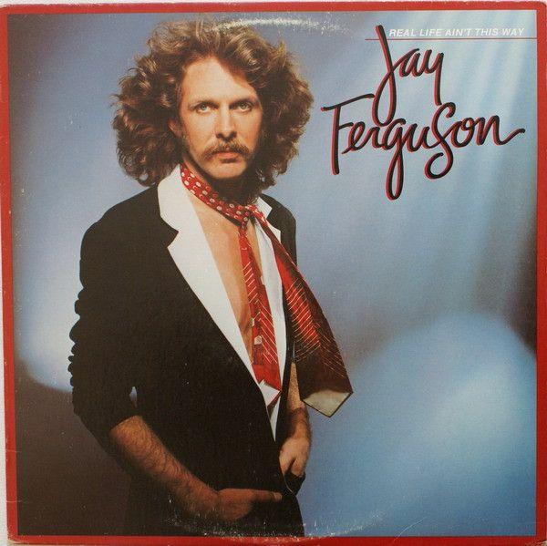 Capa do Álbum "Real Life Ain't This Way", de Jay Ferguson