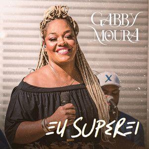 Portada de Sencillo/EP "Eu Superei", de Gabby Moura