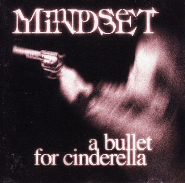Portada de Álbum "A Bullet for Cinderella", de Mindset