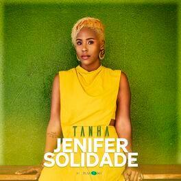 Portada de Sencillo/EP "Tanha", de Jenifer Solidade