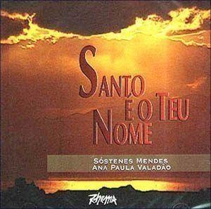Portada de Álbum "Santo É o Teu Nome", de Pr. Sóstenes Mendes