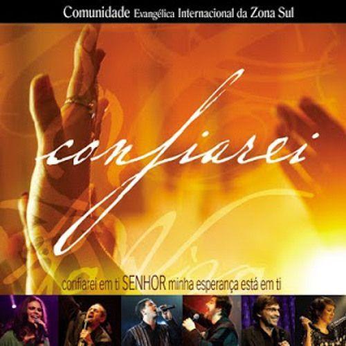 Portada de Álbum "Confiarei (Ao Vivo)", de Comunidade Evangélica Internacional da Zona Sul (CEIZS)