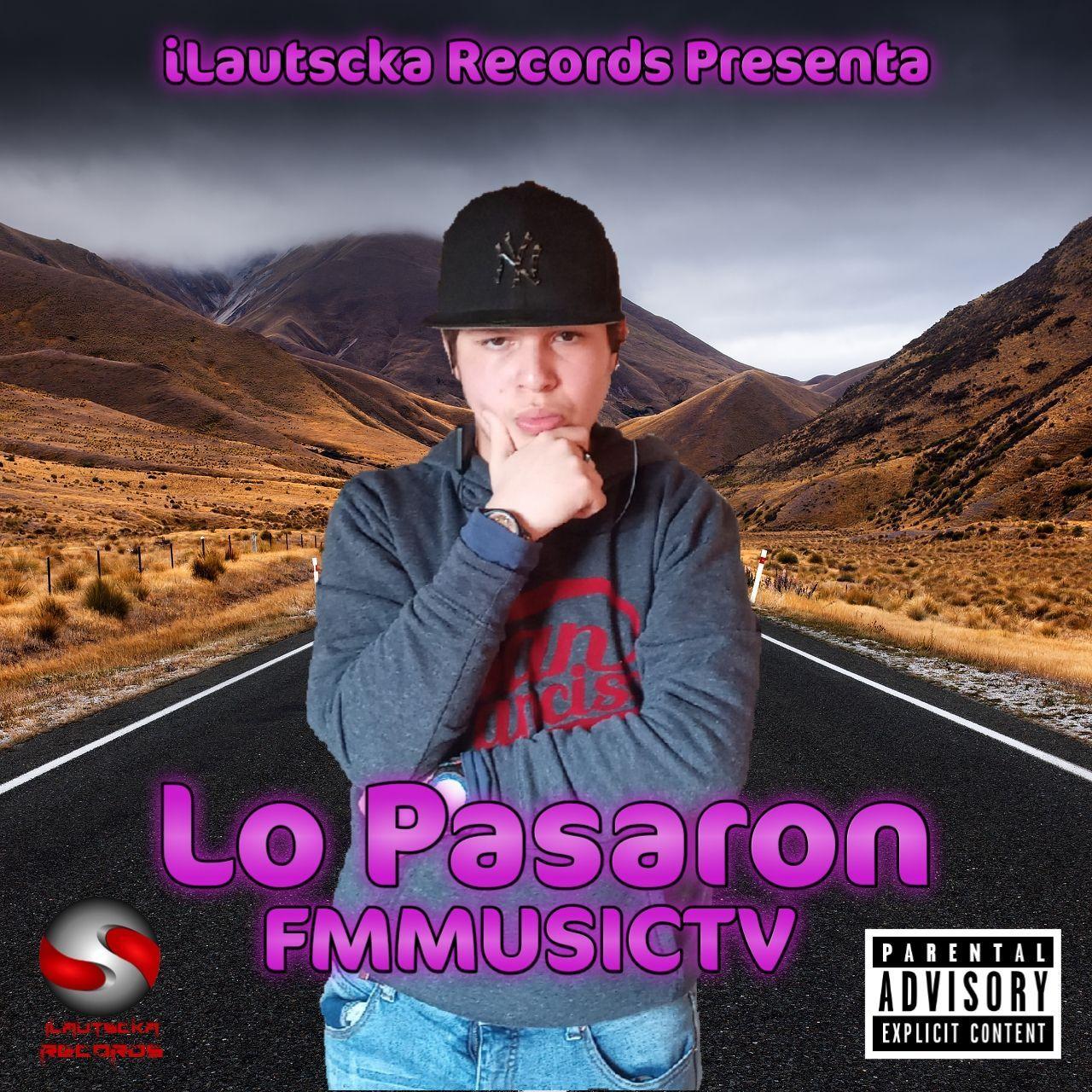 Album cover of "Lo Pasaron" by FMMUSICTV