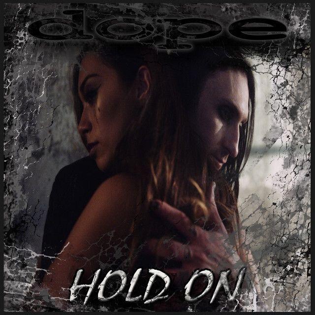 Capa do álbum "Hold On", de Dope
