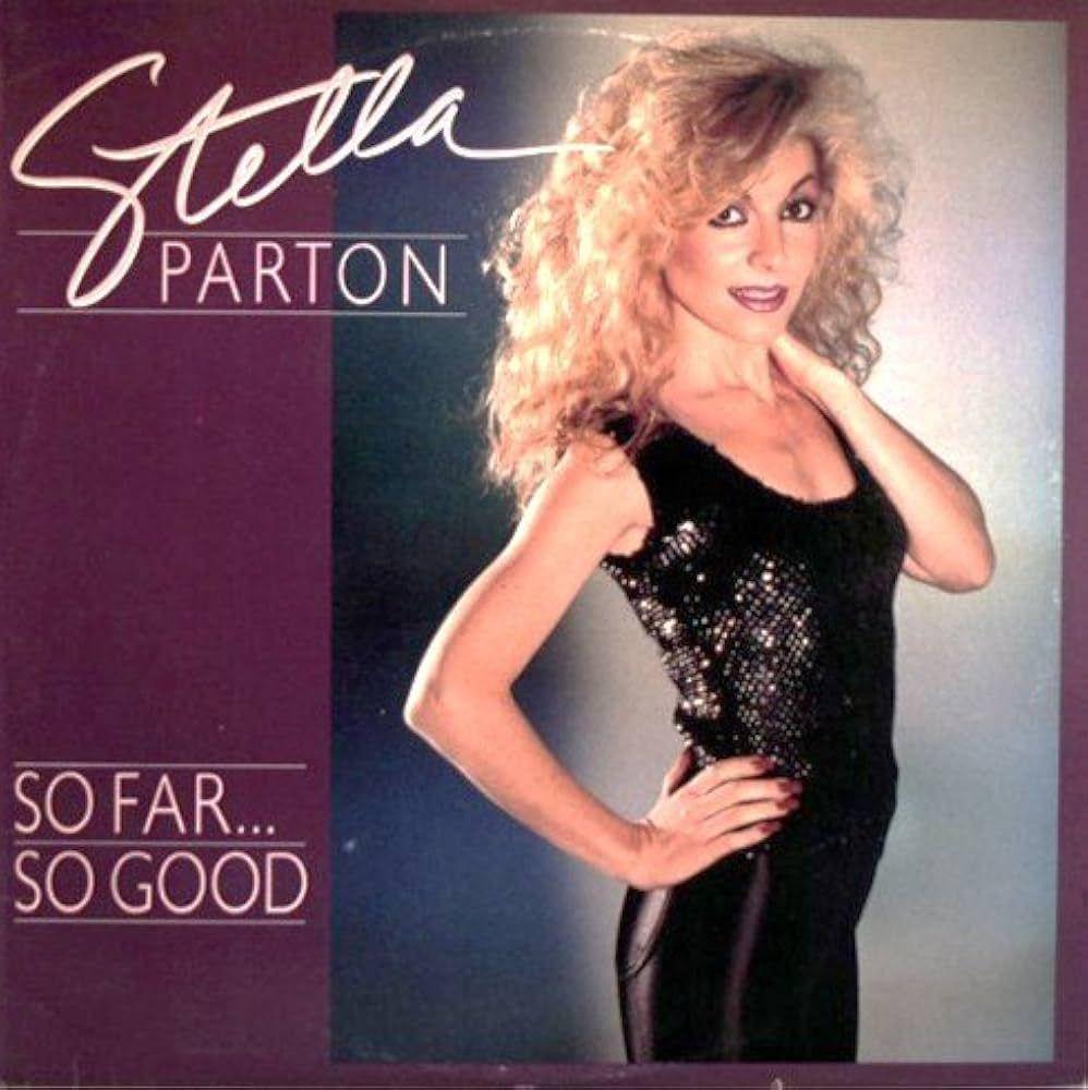 Portada de Álbum "So Far...So Good", de Stella Parton