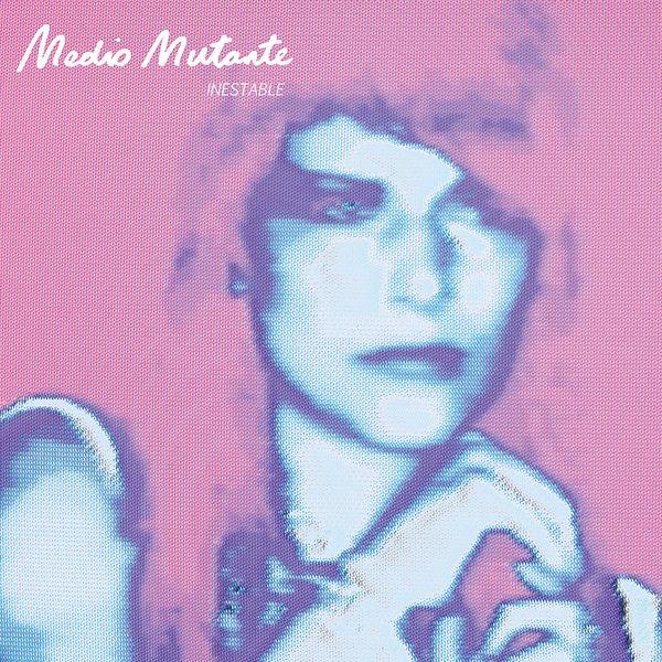 Portada de Sencillo/EP "Inestable", de Medio Mutante