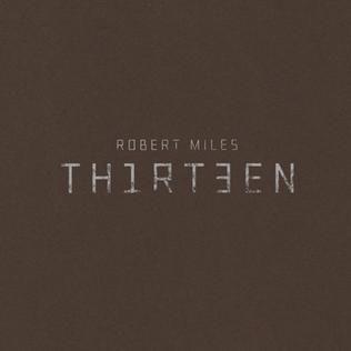 Portada de Álbum "Th1rt3en", de Robert Miles