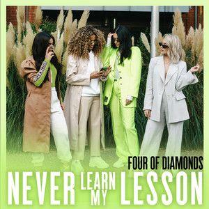 Portada de Sencillo/EP "I Never Learn My Lesson", de Four Of Diamonds