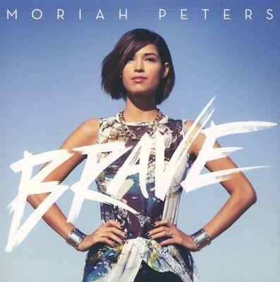 Capa do Álbum "Brave", de Moriah Peters