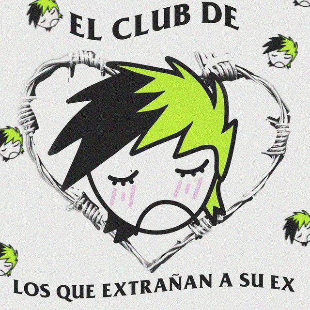 Capa do Single/EP "El Club de Los Que Extrañan a Su Ex", de Young Aleexx