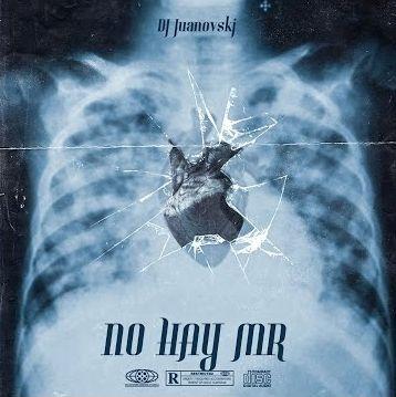 Portada de Sencillo/EP "NO HAY MR", de DJ Juanovski