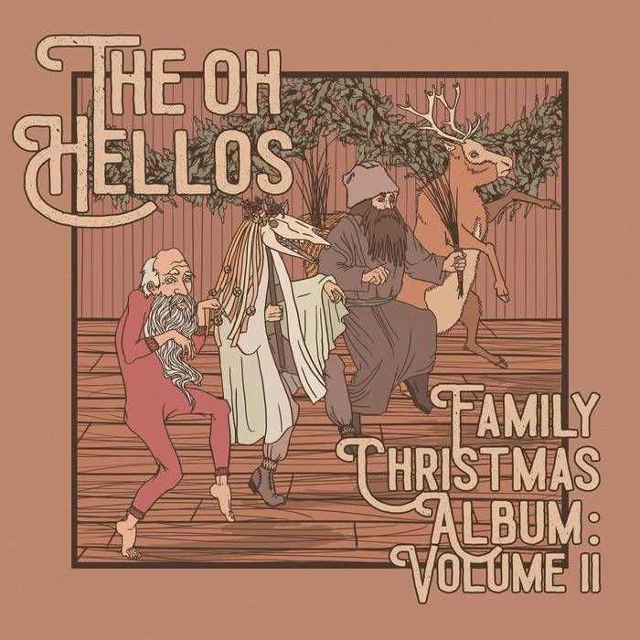 Portada de Sencillo/EP "The Oh Hello's Family Christmas Album: Volume II", de The Oh Hellos