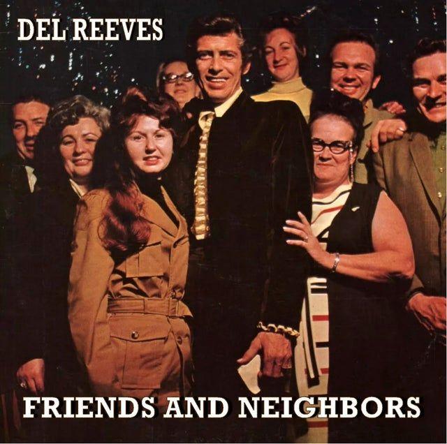 Portada de Álbum "Friends And Neighbors", de Del Reeves