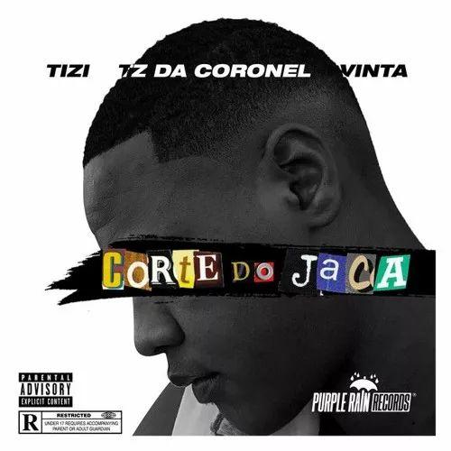 Portada de Sencillo/EP "Corte do Jaca", de Tz da Coronel