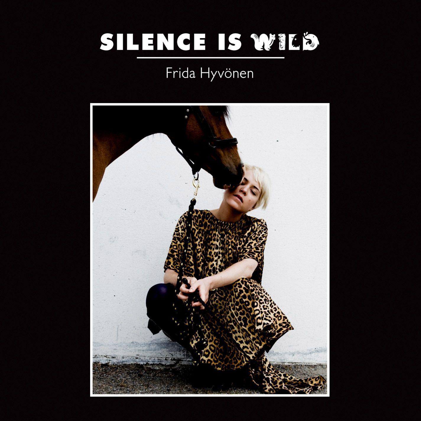 Portada de Álbum "Silence Is Wild", de Frida Hyvonen