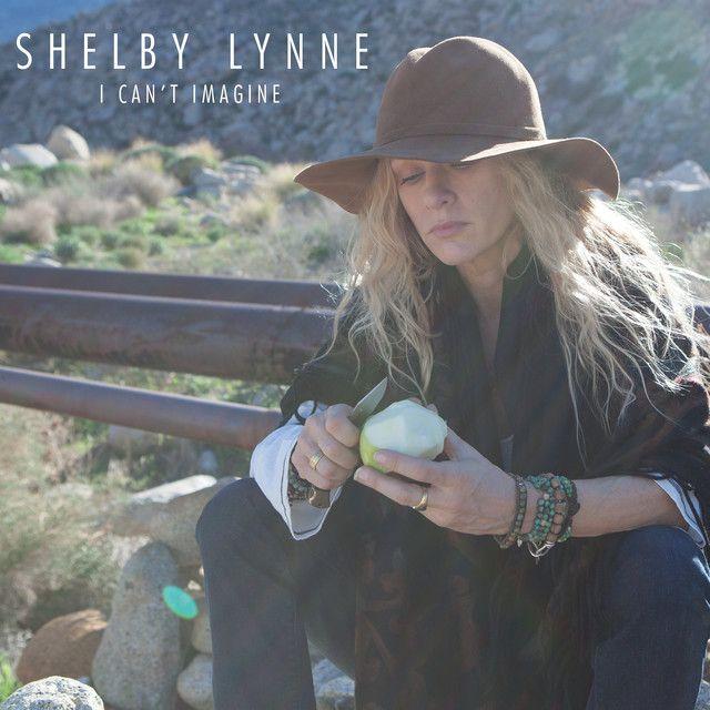 Portada de Álbum "I Can't Imagine", de Shelby Lynne