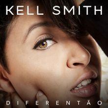 Portada de Sencillo/EP "Diferentão", de Kell Smith