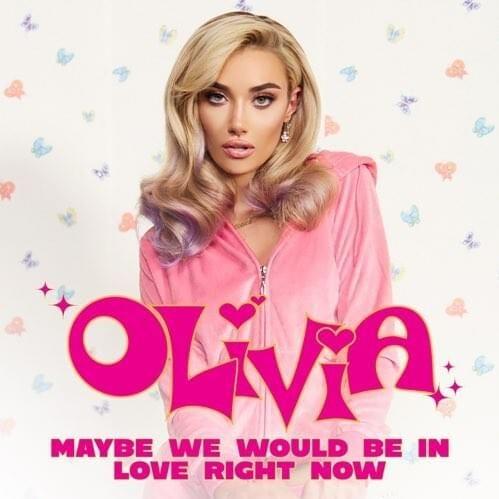 Portada de Sencillo/EP "Maybe We Would Be In Love Right Now", de Olivia O'Brien