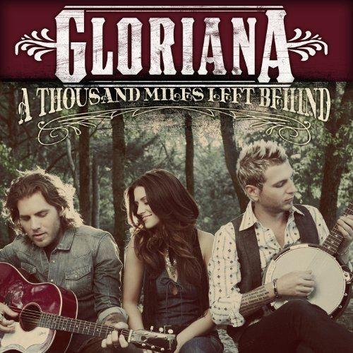 Capa do Álbum "A Thousand Miles Left Behind", de Gloriana